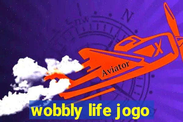 wobbly life jogo